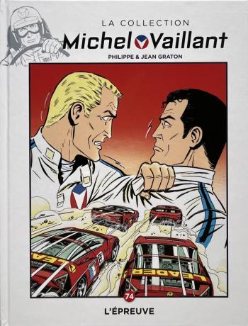 Couverture de l'album Michel Vaillant (Hachette) - 74. L'épreuve