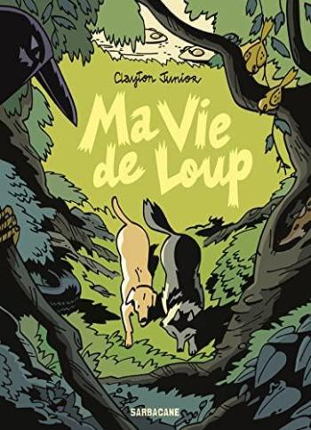 Couverture de l'album Ma vie de loup (One-shot)