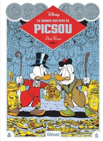 Couverture de l'album La Grande Histoire de Picsou par Don Rosa - 1. Tome 1