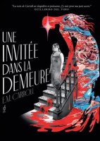 Une invitée dans la demeure (One-shot)