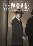 Les Parrains - Il était une fois à New York : 4. Tome 4