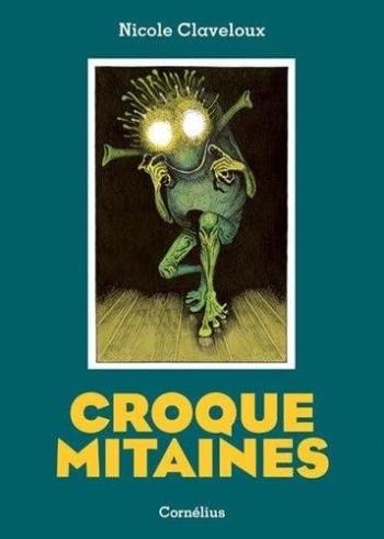 Couverture de l'album Croquemitaines (Nicole Claveloux) (One-shot)