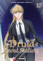 The Druid of Seoul Station 10. Tome 10