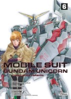 Mobile Suit Gundam Unicorn 6. Tome 6