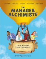 Le manager alchimiste (One-shot)