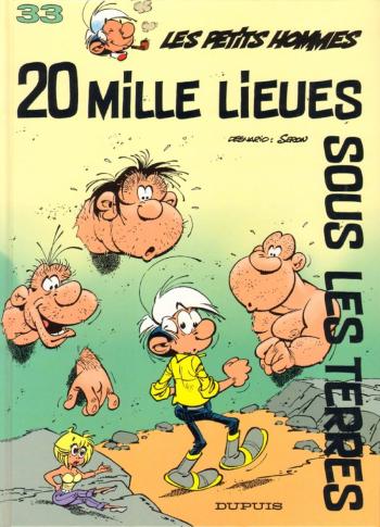 Couverture de l'album Les Petits Hommes - 33. Vingt mille lieues sous les terres