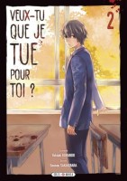 Veux-tu que je tue pour toi ? 2. Tome 2