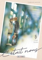 C'était nous INT. Tomes 5 & 6