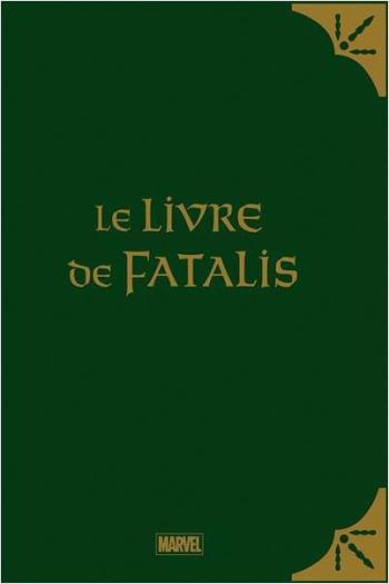 Couverture de l'album Docteur Fatalis - HS. Le Livre de Fatalis