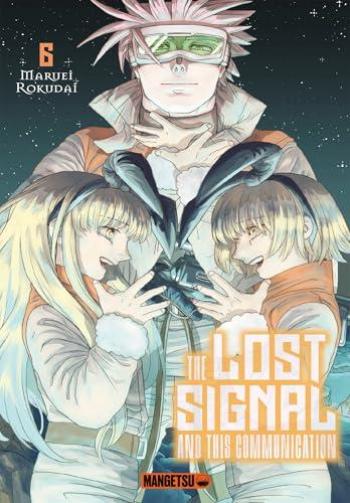 Couverture de l'album The Lost Signal and This Communication - 6. Tome 6