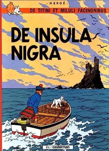 Couverture de l'album Tintin (en latin : "De titini et Miluli facinoribus") - 7. De insula nigra