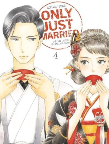 Couverture de l'album Only Just Married - C'était juste un mariage blanc - 4. Tome 4