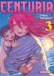 Centuria : 3. Tome 3