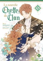 La Nouvelle Cheffe de clan 6. Tome 6