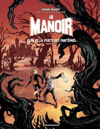 Couverture de l'album Le Manoir (Melchior-Beuchot) - 3. Cléa et la porte des fantômes - Première partie