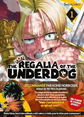 Couverture de l'album The Regalia of the Underdog - 1. Tome 1