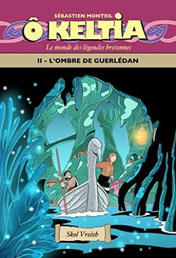 Couverture de l'album Ô Keltia - 2. L'ombre de Guerlédan