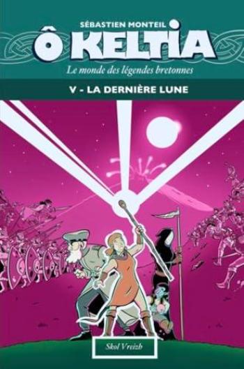 Couverture de l'album Ô Keltia - 5. La dernière lune