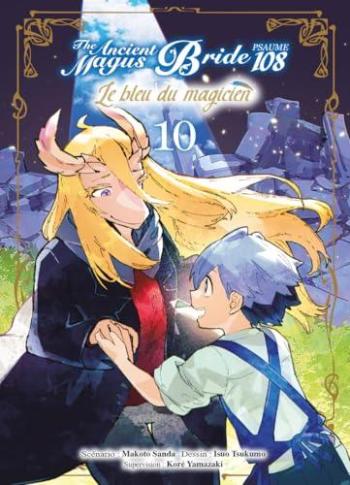 Couverture de l'album The Ancient Magus Bride (Psaume 108) - Le bleu du magicien - 10. Tome 10