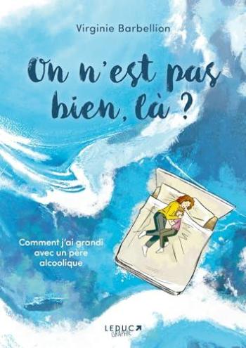 Couverture de l'album On n'est pas bien, là ? (One-shot)