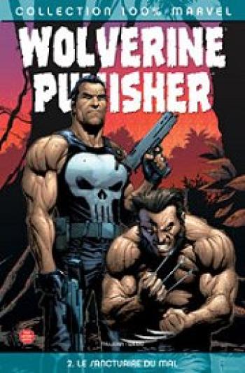 Couverture de l'album Wolverine / Punisher - 2. Le Sanctuaire du mal