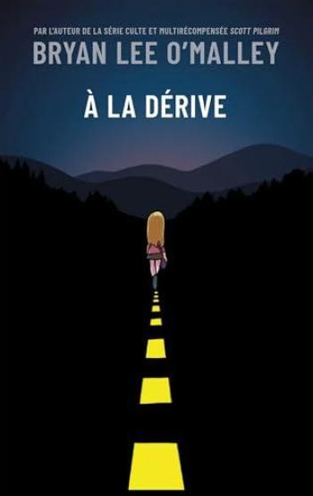 Couverture de l'album À la dérive (Bryan Lee O'Malley) (One-shot)