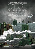 C'est où, le plus loin d'ici ? 3. Volume Trois
