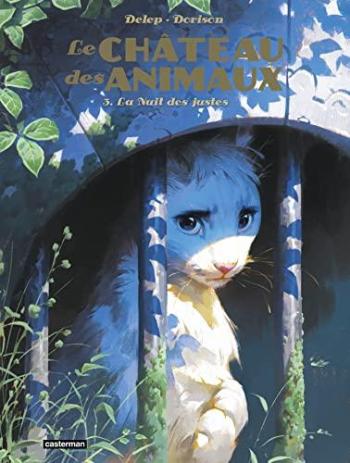 Couverture de l'album Le Château des animaux - 3. La Nuit des justes