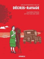 Décris-Ravage 4. Quatrième épisode : Un trait sur une carte