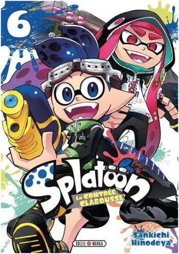 Couverture de l'album Splatoon - La Contrée Clabousse - 6. Tome 6