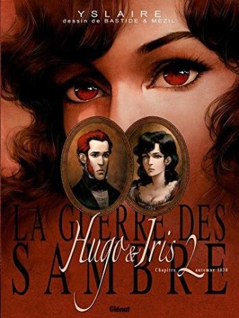 Couverture de l'album La Guerre des Sambre - Hugo & Iris - 2. NE: La passion selon Iris