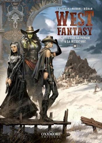 Couverture de l'album West Fantasy - 7. La Tueuse, la Putain et la Mexic’orc