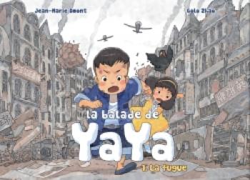 Couverture de l'album La Balade de Yaya - 1. La fugue