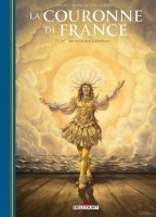 La Couronne de France 5. De Louis XIV à Louis XV