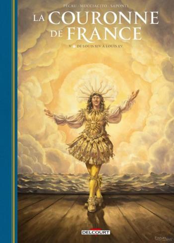 Couverture de l'album La Couronne de France - 5. De Louis XIV à Louis XV