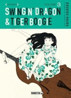 Swingin' Dragon & Tiger Boogie 3. Tome 3