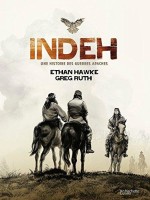 Indeh - Une Histoire des guerres apaches (One-shot)