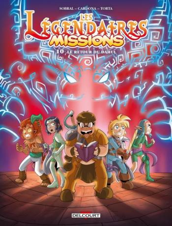 Couverture de l'album Les Légendaires - Missions - 10. Le retour du Dahul