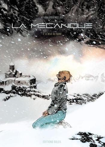 Couverture de l'album La Mécanique - 3. Le Rêve du passé