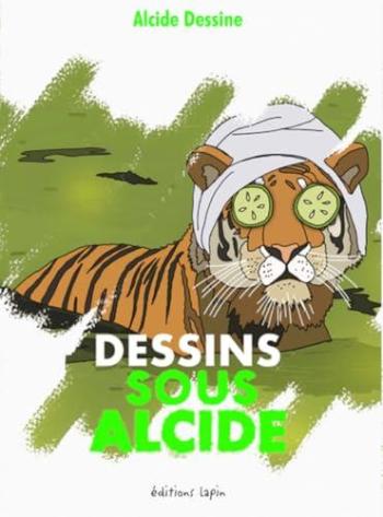 Couverture de l'album Alcide - 1. Dessins sous alcide