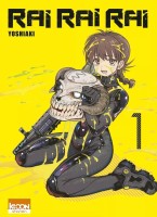 Rai Rai Rai 1. Tome 1