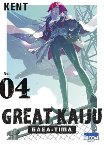 Couverture de l'album Great Kaiju - Gaea-Tima - 4. Tome 4