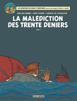 Blake et Mortimer (Blake et Mortimer) 19. La Malédiction des trente deniers - Tome 1