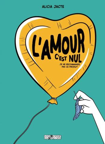 Couverture de l'album L'Amour c'est nul - Je ne recommande pas ce produit (One-shot)
