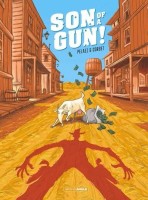 Son of a Gun ! (One-shot)