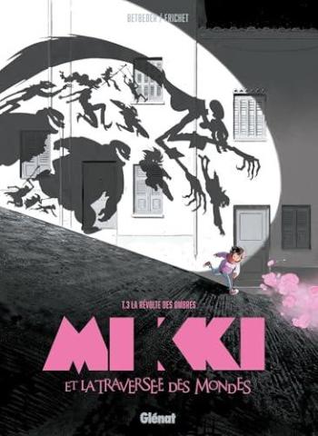Couverture de l'album Mikki et la traversée des mondes - 3. La Révolte des Ombres