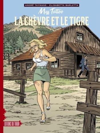 Couverture de l'album Miss Tattoo - 2. La chèvre et le tigre