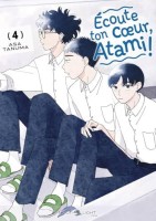 Écoute ton coeur, Atami ! 4. Tome 4