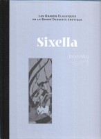 Les Grands Classiques de la bande dessinée érotique (Collection Hachette) 181. Sixella