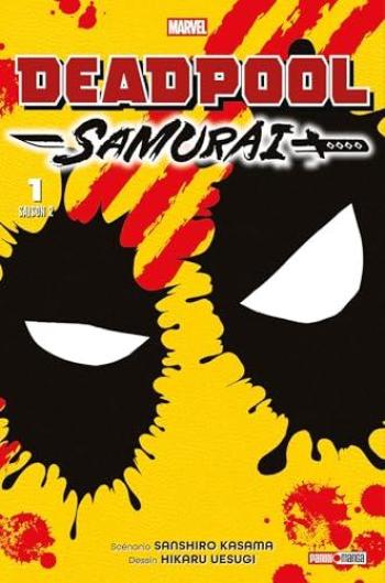 Couverture de l'album Deadpool Samurai - Saison 2 - 1. Tome 1
